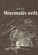 Wormsův svět - Petr Koťátko