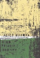 Mimo princip identity - Alice Kliková