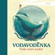 Voda voděnka - Kristýna Gregorová