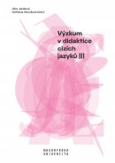 Výzkum v didaktice cizích jazyků III
