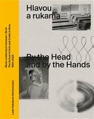 Hlavou a rukama / By the Head and by the Hands