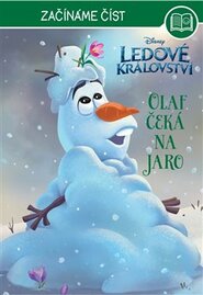 Ledové království – Začínáme číst - Olaf čeká na jaro