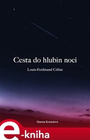 Cesta do hlubin noci - Louis Ferdinand Céline