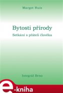 Bytosti přírody - Margot Ruis