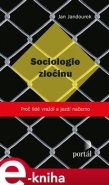 Sociologie zločinu - Jan Jandourek