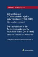 Lichtenštejnové v Československu a jejich právní postavení (1918–1938) Edice posudků a memorand