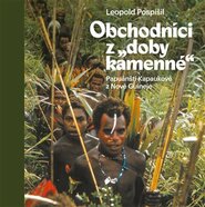 Obchodníci z "doby kamenné"