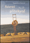 Návrat přítelkyně - Magdaléna Platzová