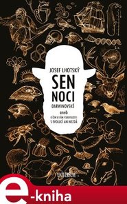 Sen noci darwinovské - Josef Lhotský