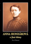 Anna Honzáková a jiné dámy - Eva Uhrová