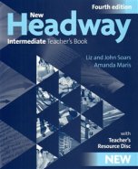 New Headway Intermeditate the Fourth Edition - Teacher´s Book - Liz Soars, John Soars