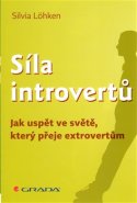 Síla introvertů - Sylvia Löhken