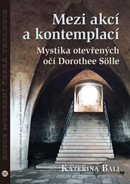 Mezi akcí a kontemplací