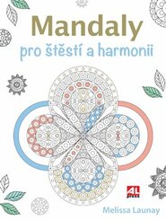 Mandaly pro štěstí a harmonii