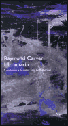 Ultramarín - Raymond Carver