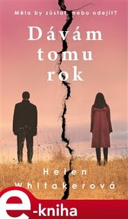 Dávám tomu rok - Helen Whitakerová