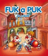 Fuk a Puk ve městě - Marie Slezáková