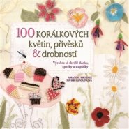 100 korálkových květin, přívěsků a drobností