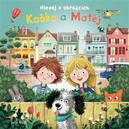 Kačka a Matěj - hledej v obrázcích - Eefje Kuijl