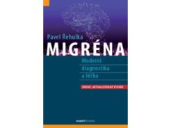 Migréna – Moderní diagnostika a léčba, 2. vydání