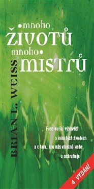 Mnoho životů, mnoho Mistrů