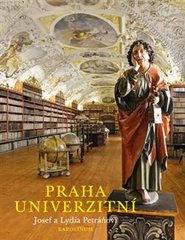 Praha univerzitní - Lydia Petráňová, Josef Petráň