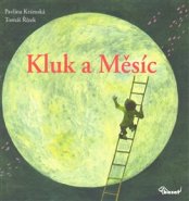 Kluk a měsíc - Pavlína Krámská