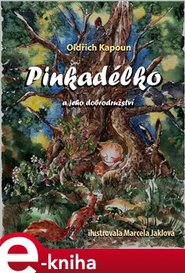 Pinkadélko a jeho dobrodružství