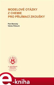 Modelové otázky z chemie pro přijímací zkoušky