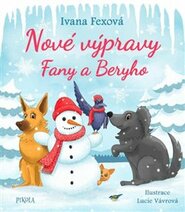 Nové výpravy Fany a Beryho - Ivana Fexová