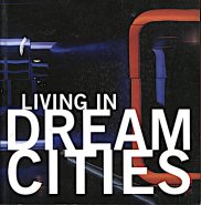 Living in dream cities