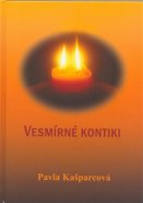 Vesmírné Kontiki - Pavla Kašparcová