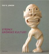 Střípky grónské kultury - Ole G. Jensen