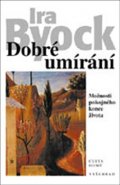 Dobré umírání - Ira Byock