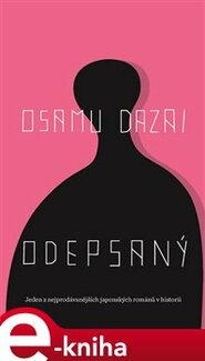 Odepsaný - Osamu Dazai