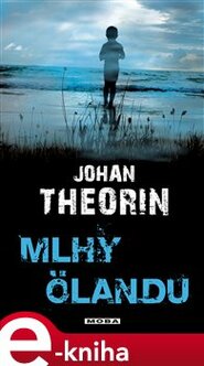 Mlhy Ölandu - Johan Theorin