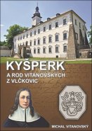 Kyšperk a rod Vitanovských z Vlčkovic