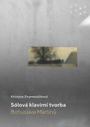 Sólová klavírní tvorba Bohuslava Martinů