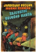 Tajemství Velkého Vonta - Jaroslav Foglar