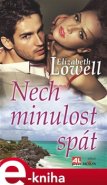 Nech minulost spát - Elizabeth Lowell