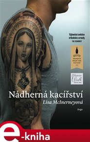 Nádherná kacířství - Lisa McInerneyová