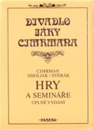 Hry a semináře - Zdeněk Svěrák, Ladislav Smoljak