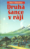 Druhá šance v ráji - Peter F. Hamilton