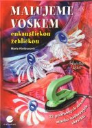 Malujeme voskem - Marie Kielbusová