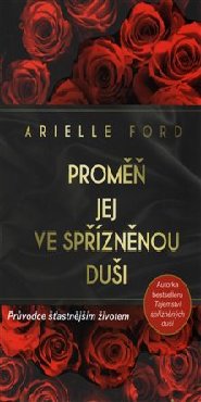 Proměň jej ve spřízněnou duši