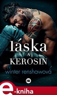 Láska a kerosin - Winter Renshawová