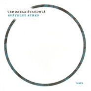 Světelný střep - Veronika Švandová