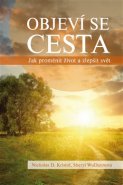 Objeví se cesta - Sheryl WuDunnová, Nicholas D. Kristof