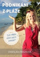 Podnikání z pláže - Stanislava Mrázková