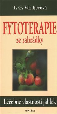 Fytoterapie ze zahrádky- Léčebné vlastnosti jablek